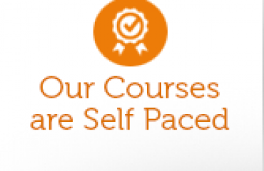 Our Courses are Self Paced Our Courses are Self Paced